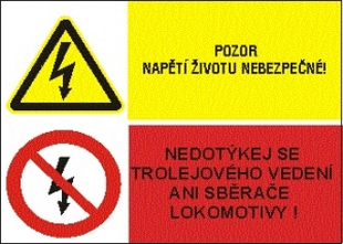 pozor napeti zivotu nebezpecne nedotykej se trolejoveho vedeni ani sberace lokomotivy-
